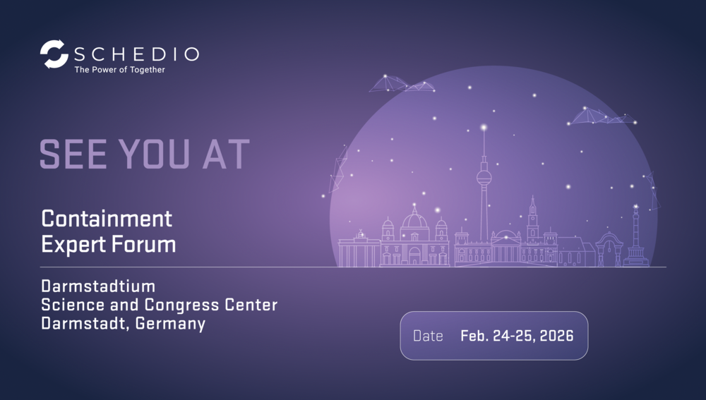 Preview for Containment Expert Forum 2026 in Darmstadt, where Schedio presents its expertise in safe pharmaceutical processing